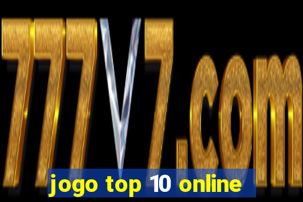 jogo top 10 online